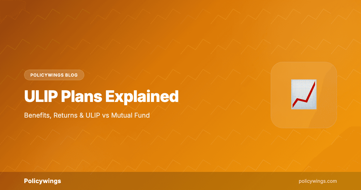 ULIP Plans Explained: Benefits, Charges, Returns & ULIP vs Mutual Fund Comparison