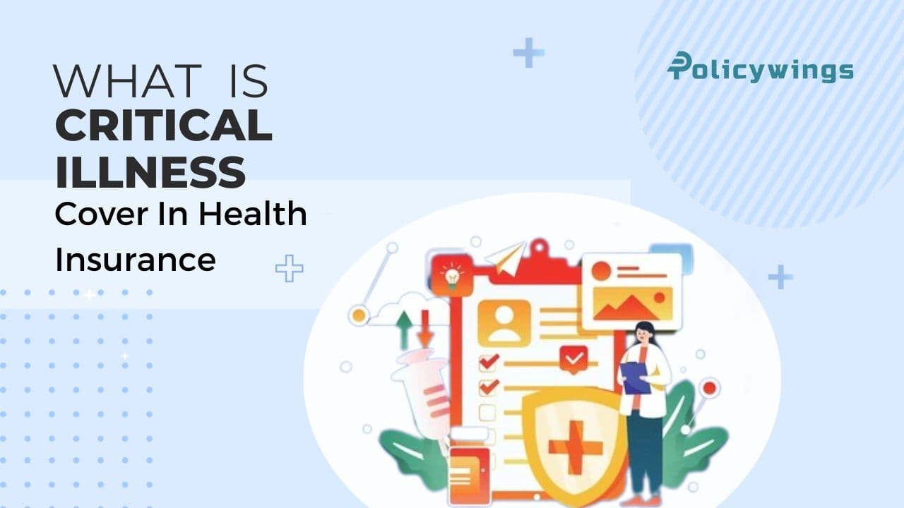 Critical Illness Cover in Health Insurance